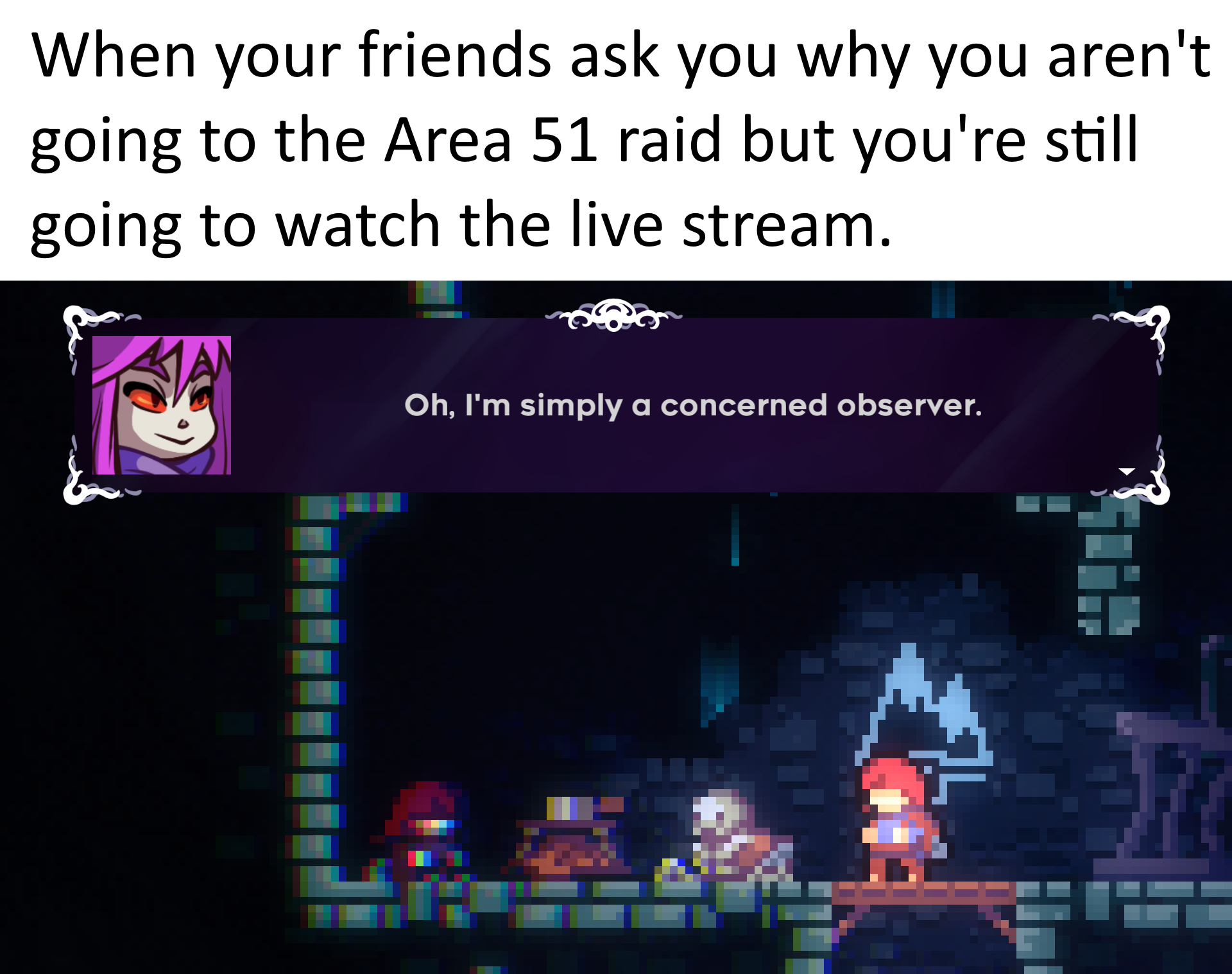 Saw this is Celeste memes r/celestegame