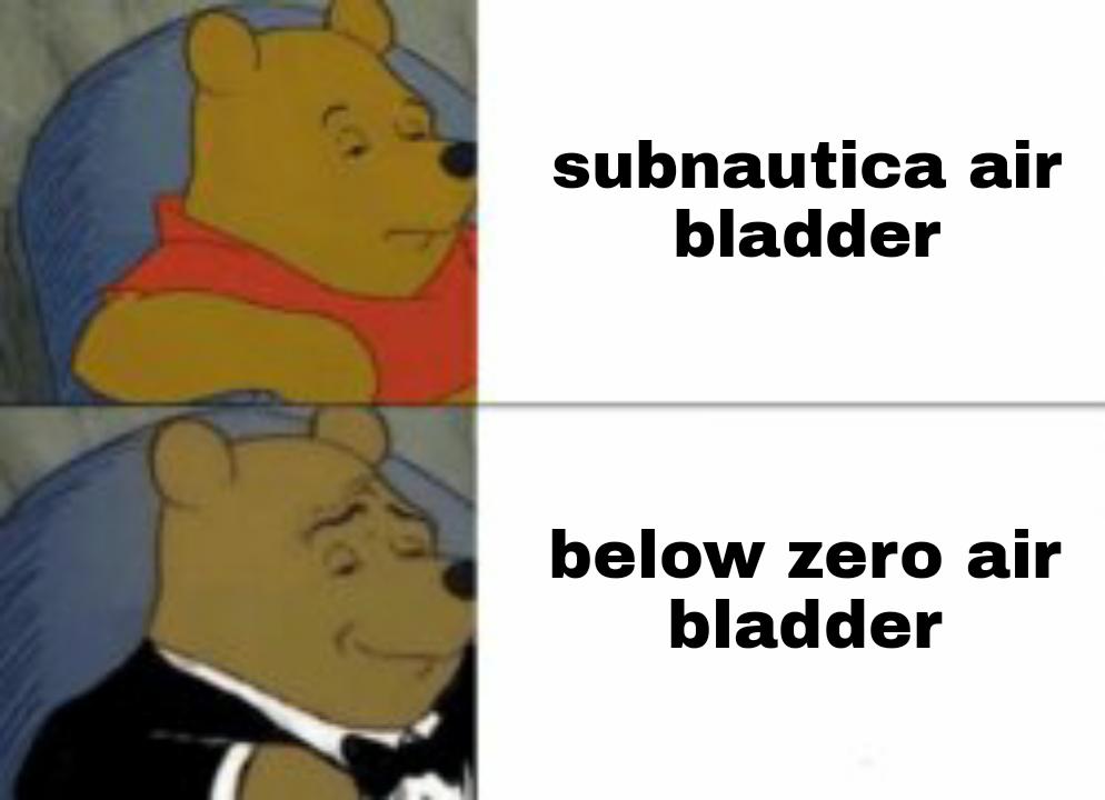 [No spoliers] [Below zero] Air bladder be like... r/subnautica
