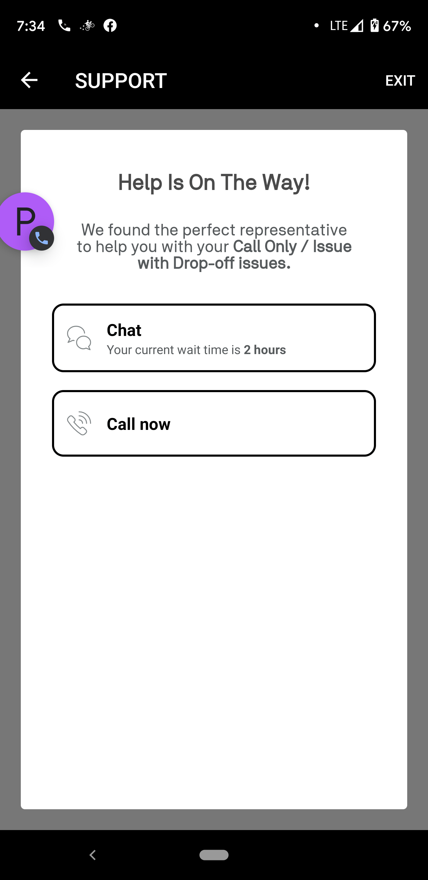 It's nice Postmates has added a chat option for support but when the