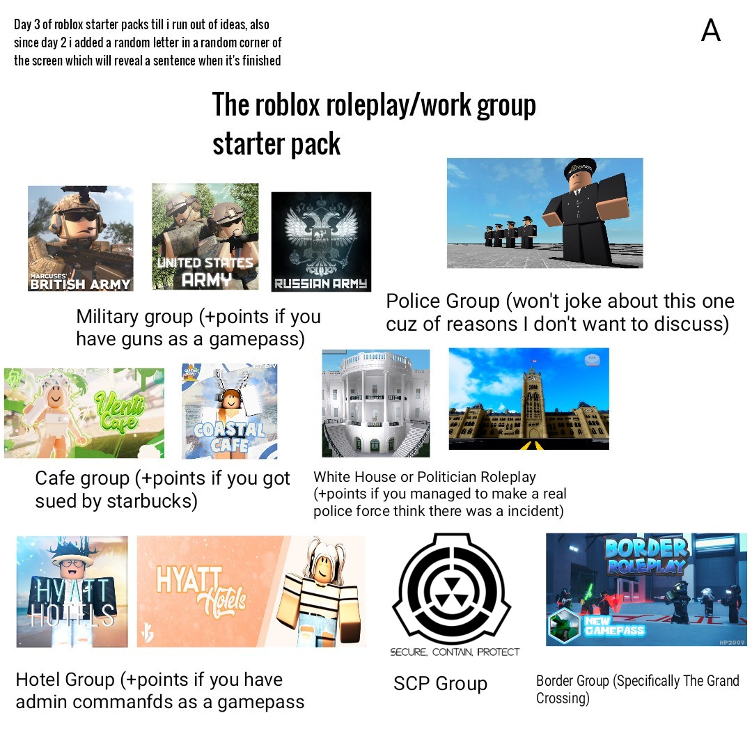 Day 3 of posting starter packs till i run out of ideas The roblox roleplay/work group starter