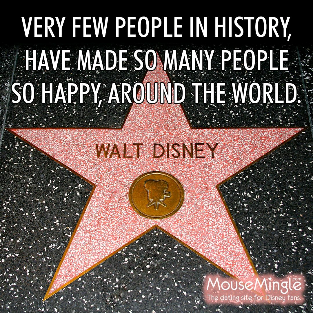 Walt Disney has made our lives happier. WaltDisney