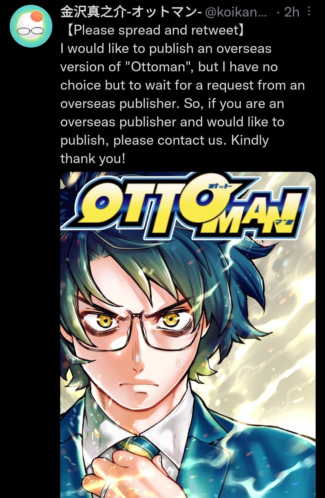 It seems the author of "Ottoman" is looking to publish the manga