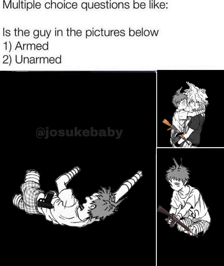 Armed or unarmed? danganronpa