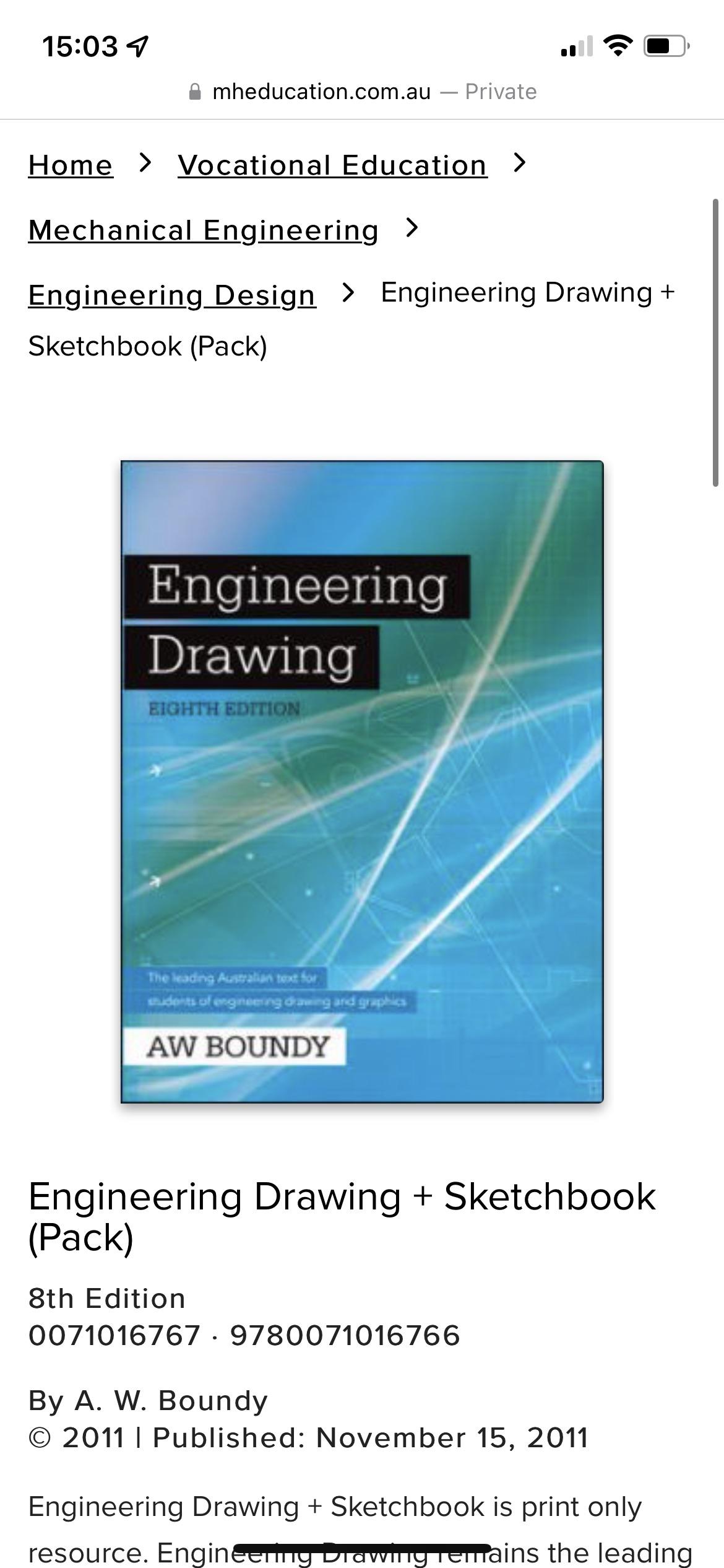 Looking for “Engineering Drawing 8th edition by A. W. Boundy”. ISBN