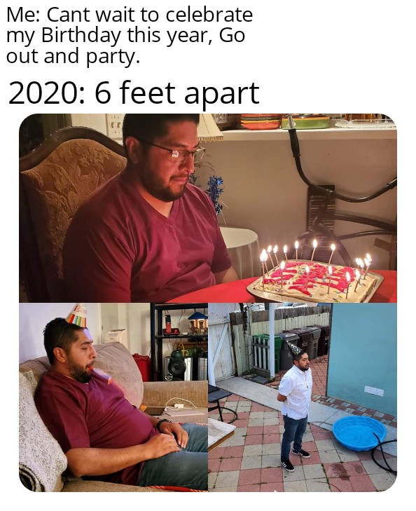 Quarantine Birthday r/birthday
