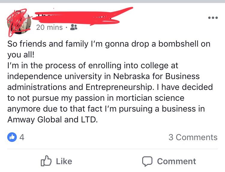 Poor dude is going to a forprofit college to improve his Amway