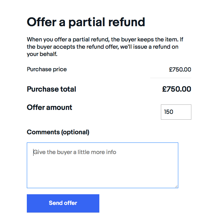 Can anyone confirm I want to offer a partial refund of £150 so the