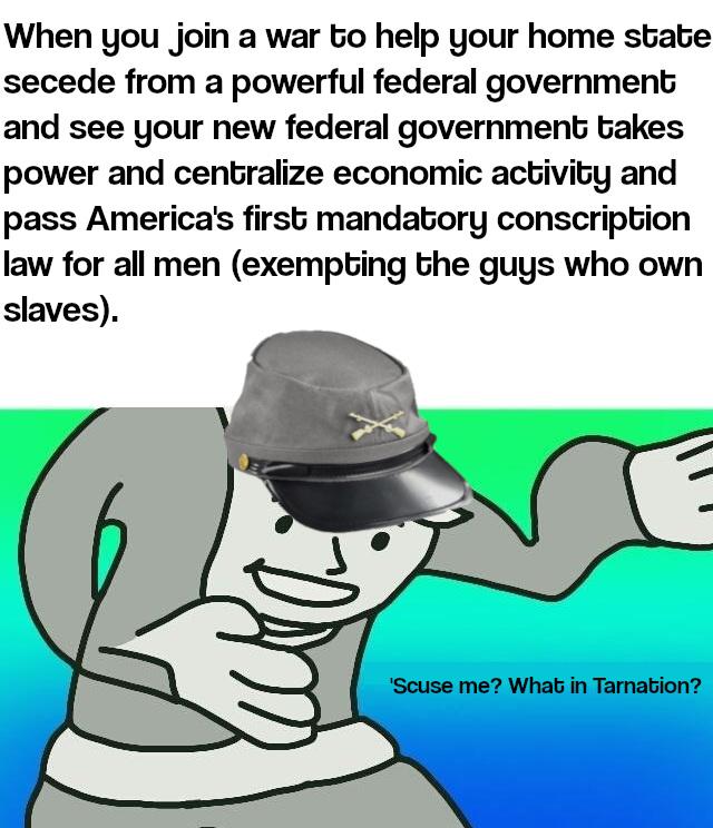 Away down south in the land of traitors! r/HistoryMemes