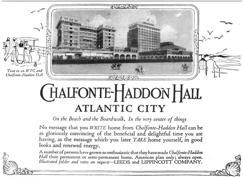 ChalfonteHaddon Hall in Atlantic City a hotel "in the very center of