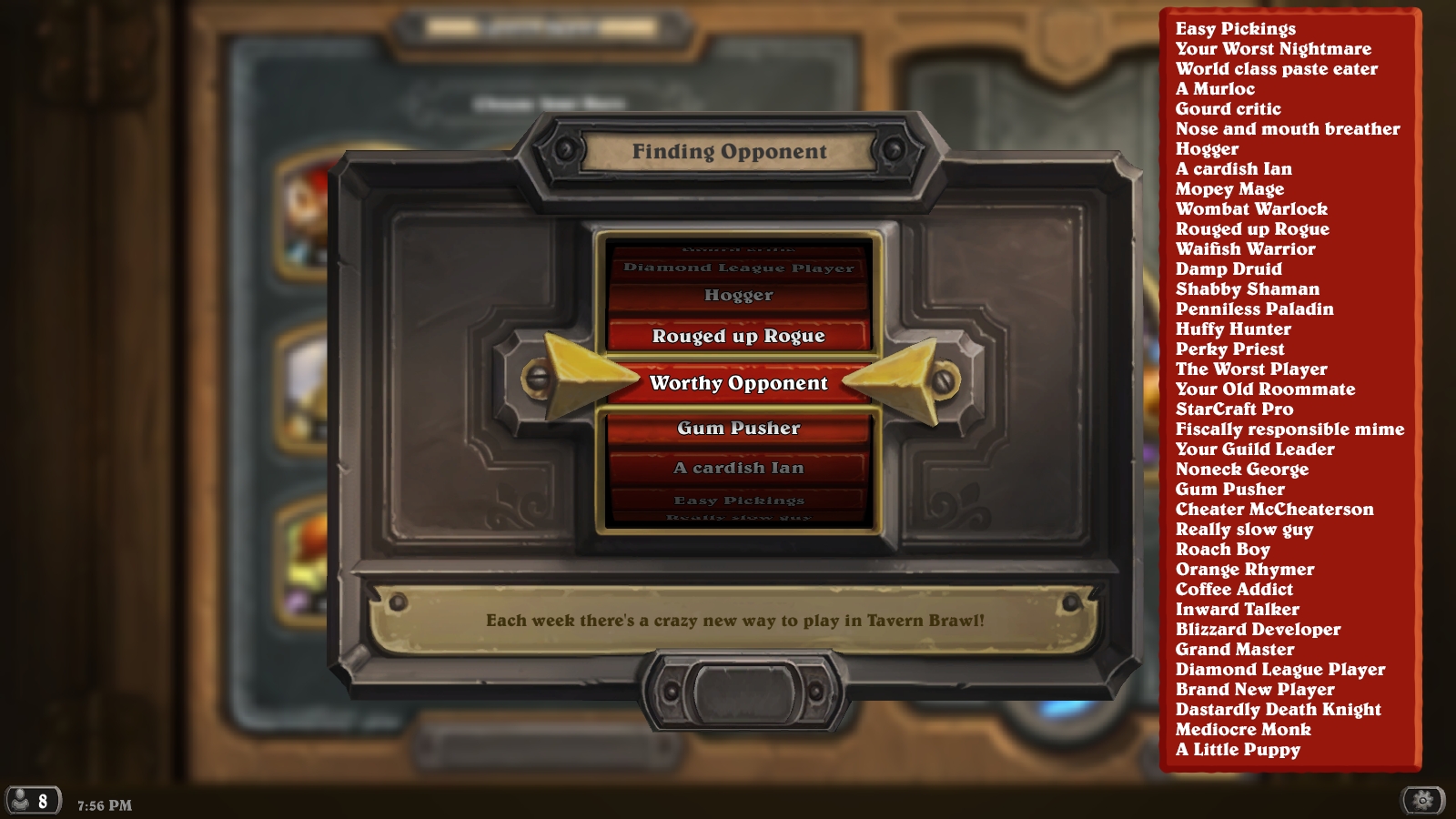 Ever since the release of Hearthstone I've been waiting the match wheel