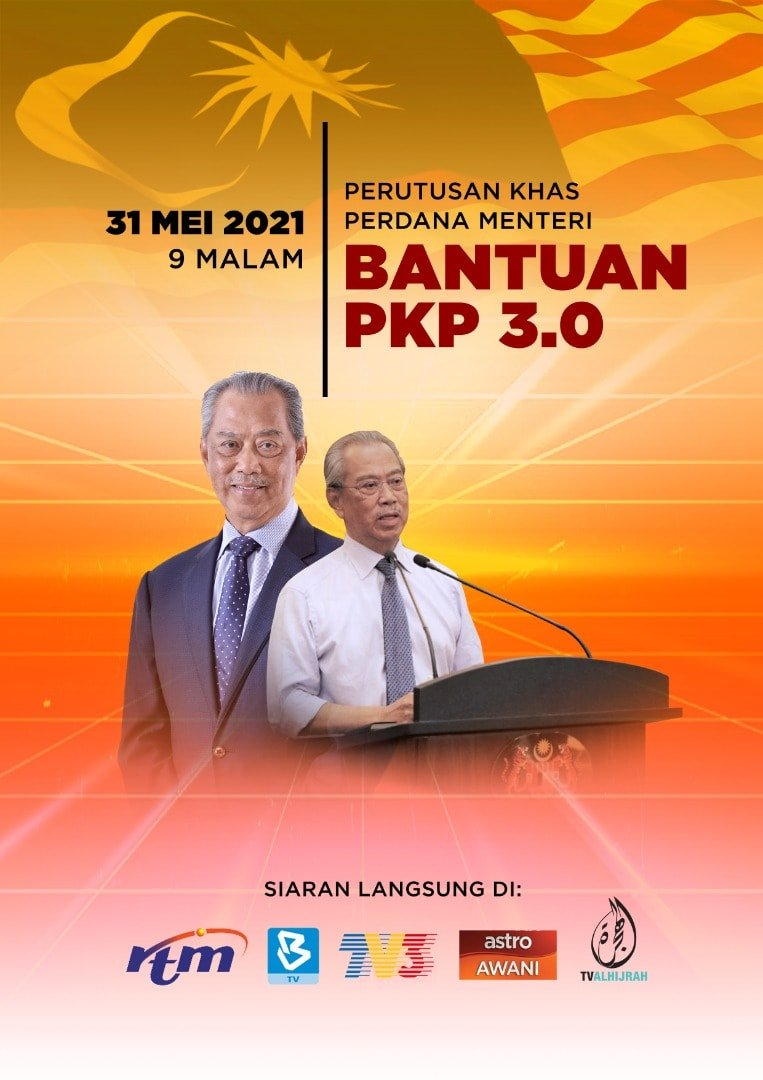 "Perutusan Khas PM, Bantuan PKP 3.0" tonight at 9pm malaysia