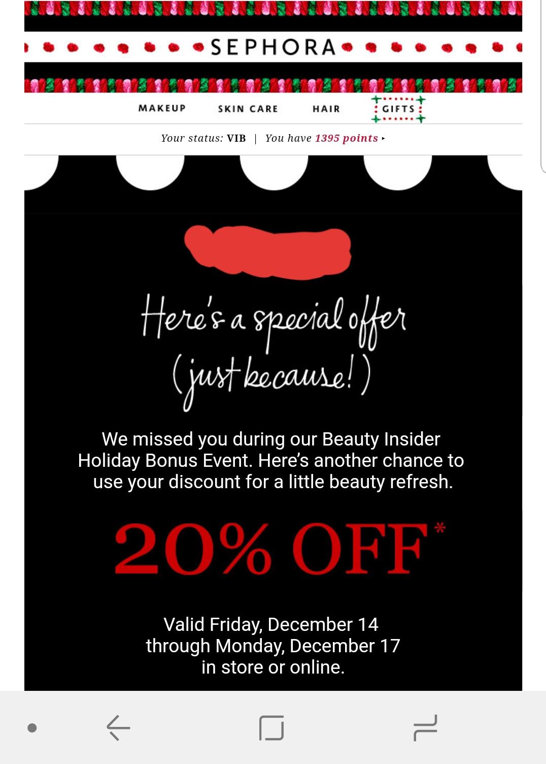 Check your email. Sephora has another discount offer (person specific