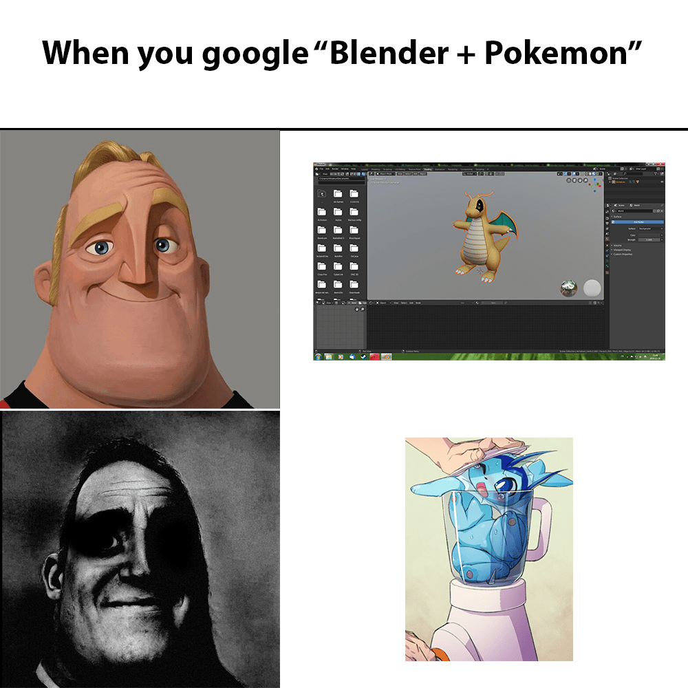 When you google "Blender + Pokemon" r/blendermemes