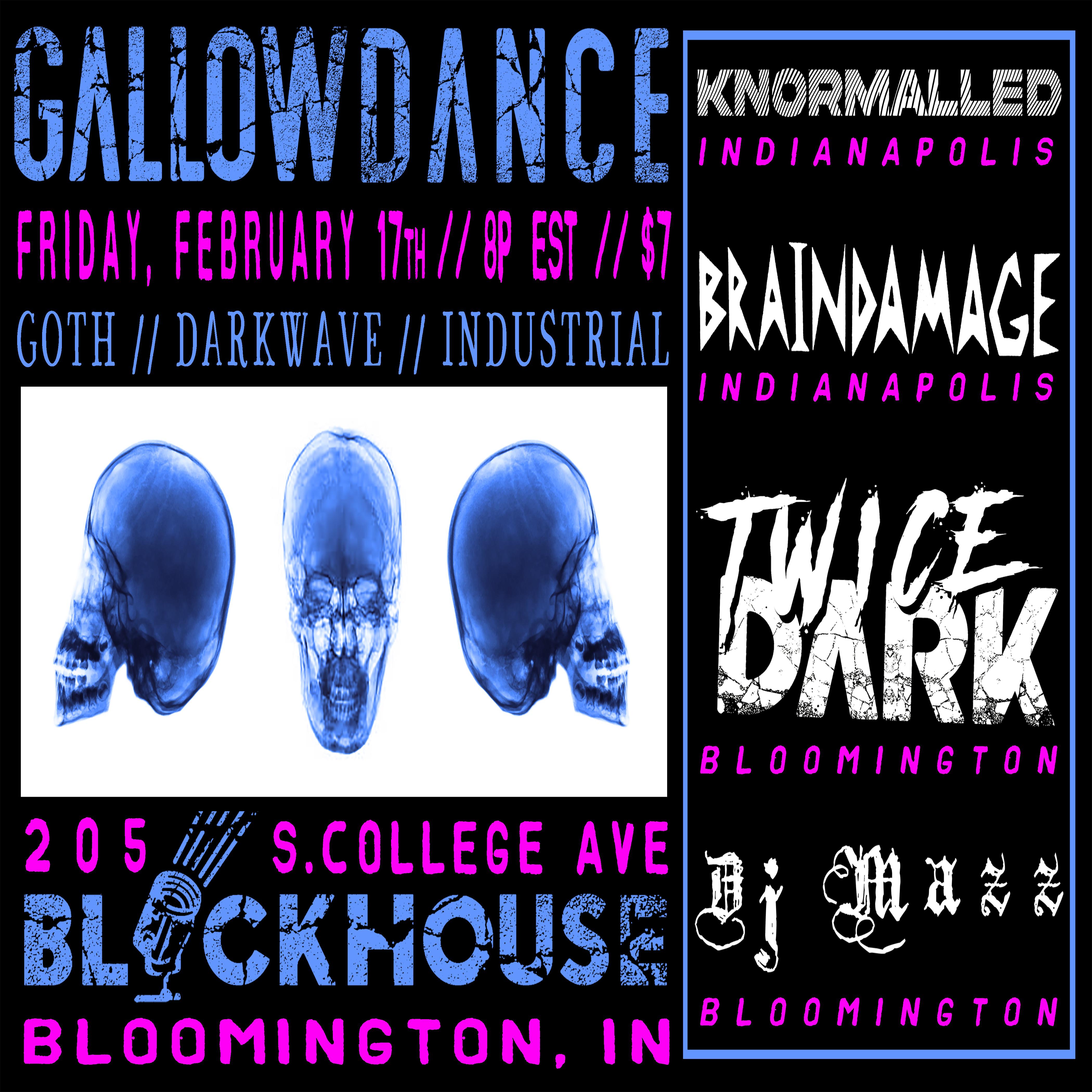 Gallow Dance Blockhouse Bar Bloomington IN r/bloomington