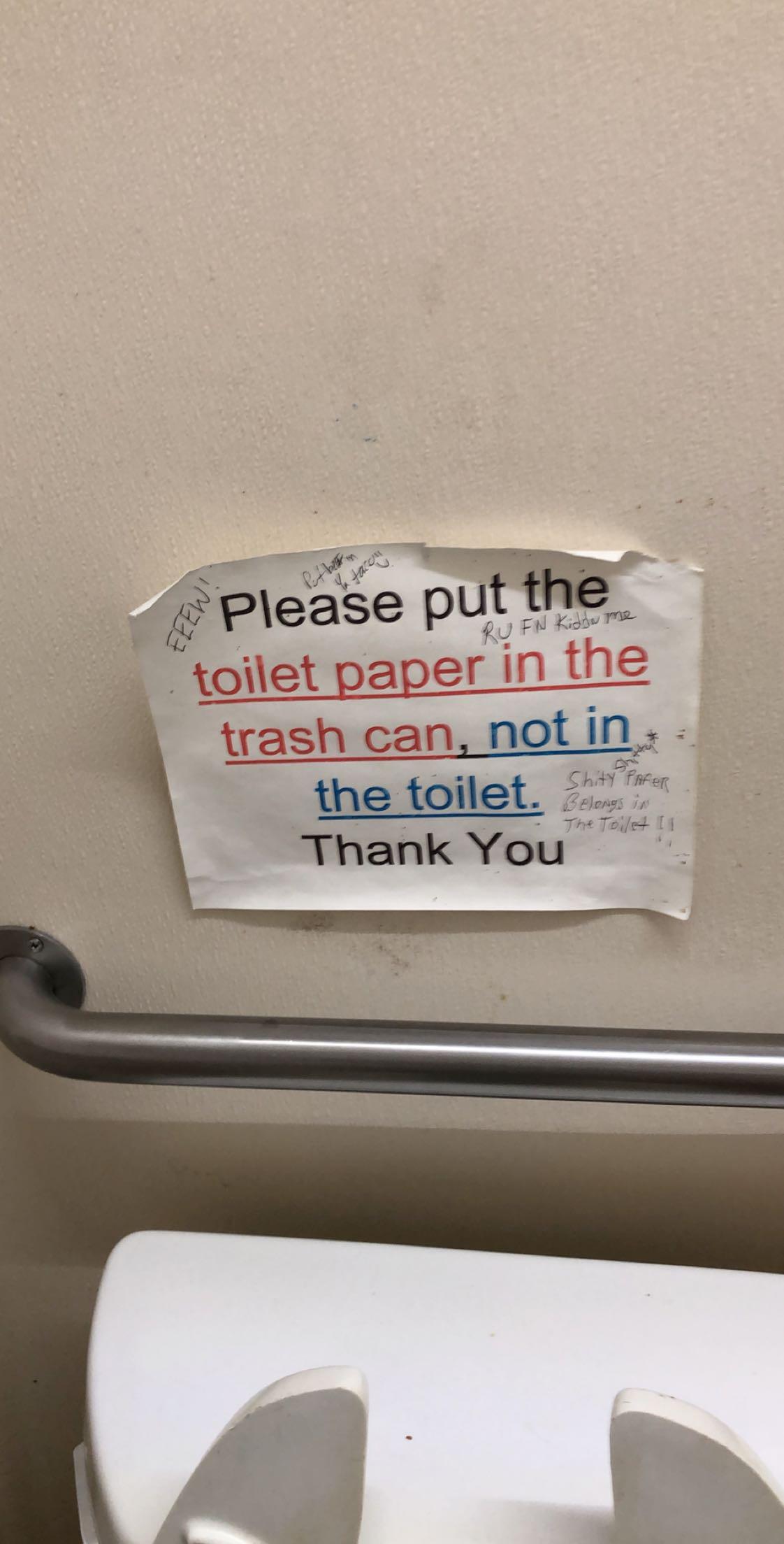 Place toilet paper in trash can, not in toilet... Arkansas USA r/trashy