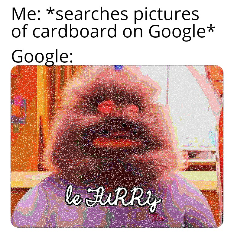 I used Flint Lockwood's dad for the meme template. I don't know why I