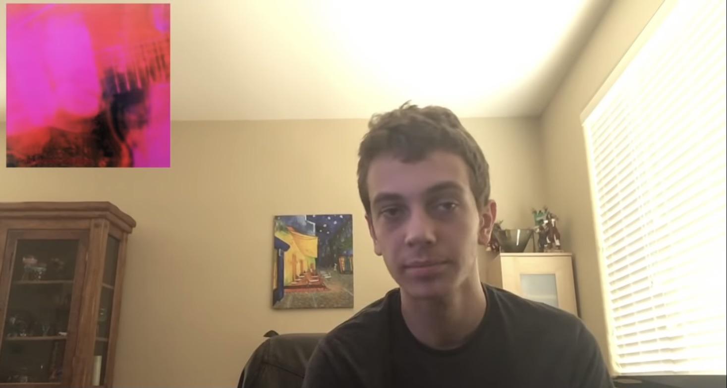 Brad taste in music did a review and live reaction of Loveless a few