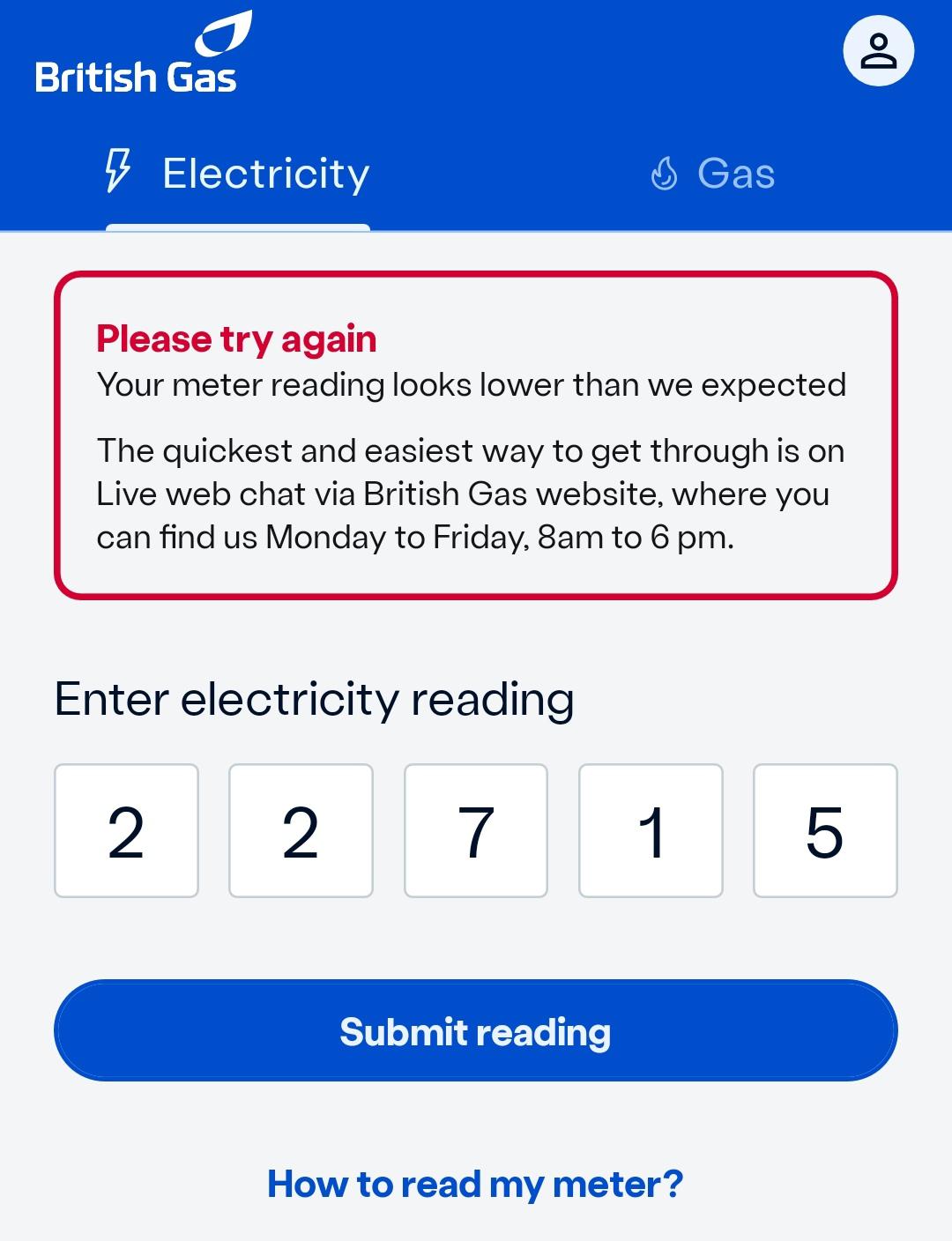 Finally remembered to submit a meter reading. British Gas "we don't