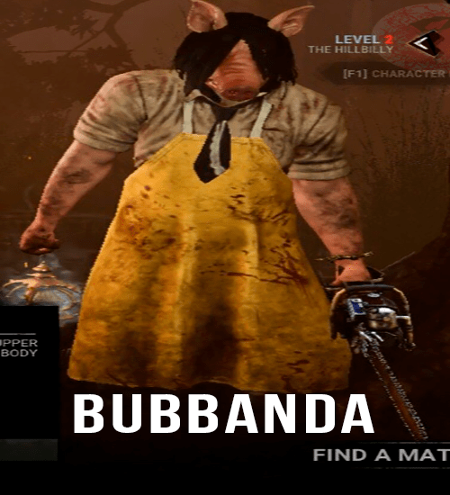 Bubbanda r/deadbydaylight