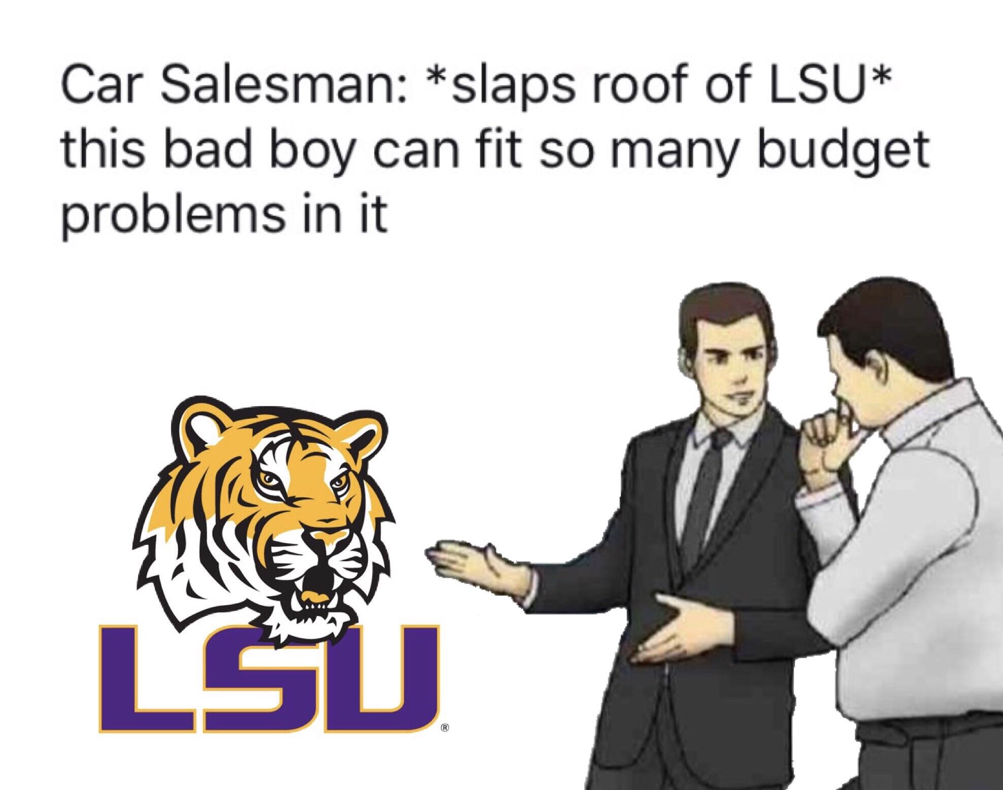 Car Salesman LSU edition part 2 r/LSU