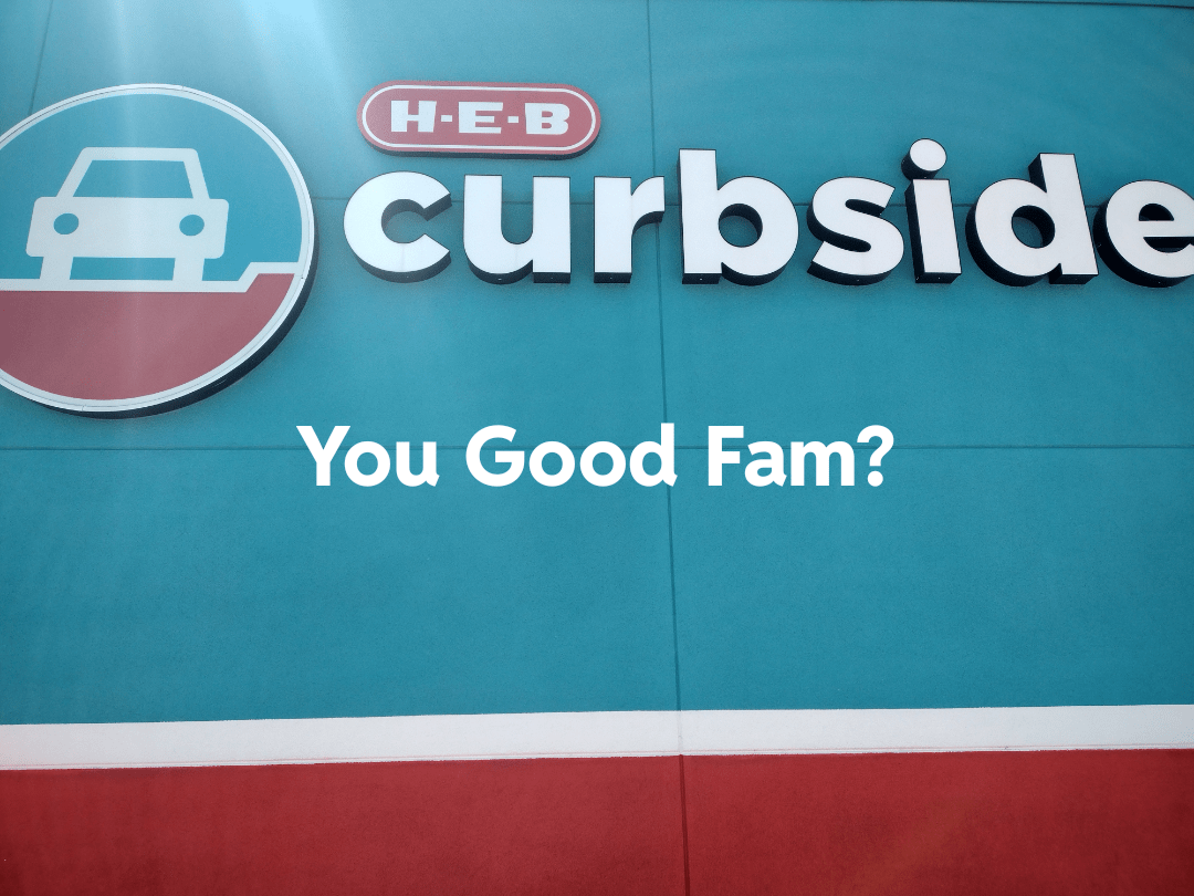 Curbsiders! You okay? r/HEB