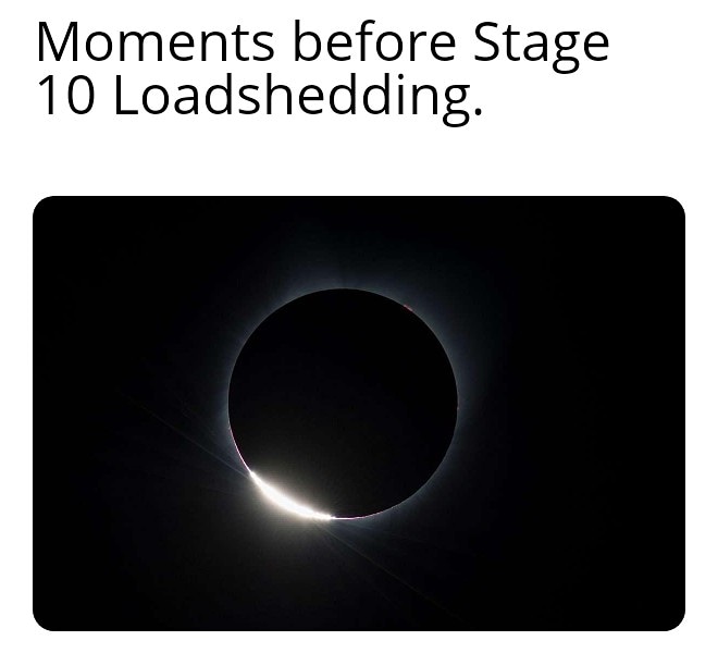 Stage 10 Loadshedding= Eskom blocks the Sun southafrica