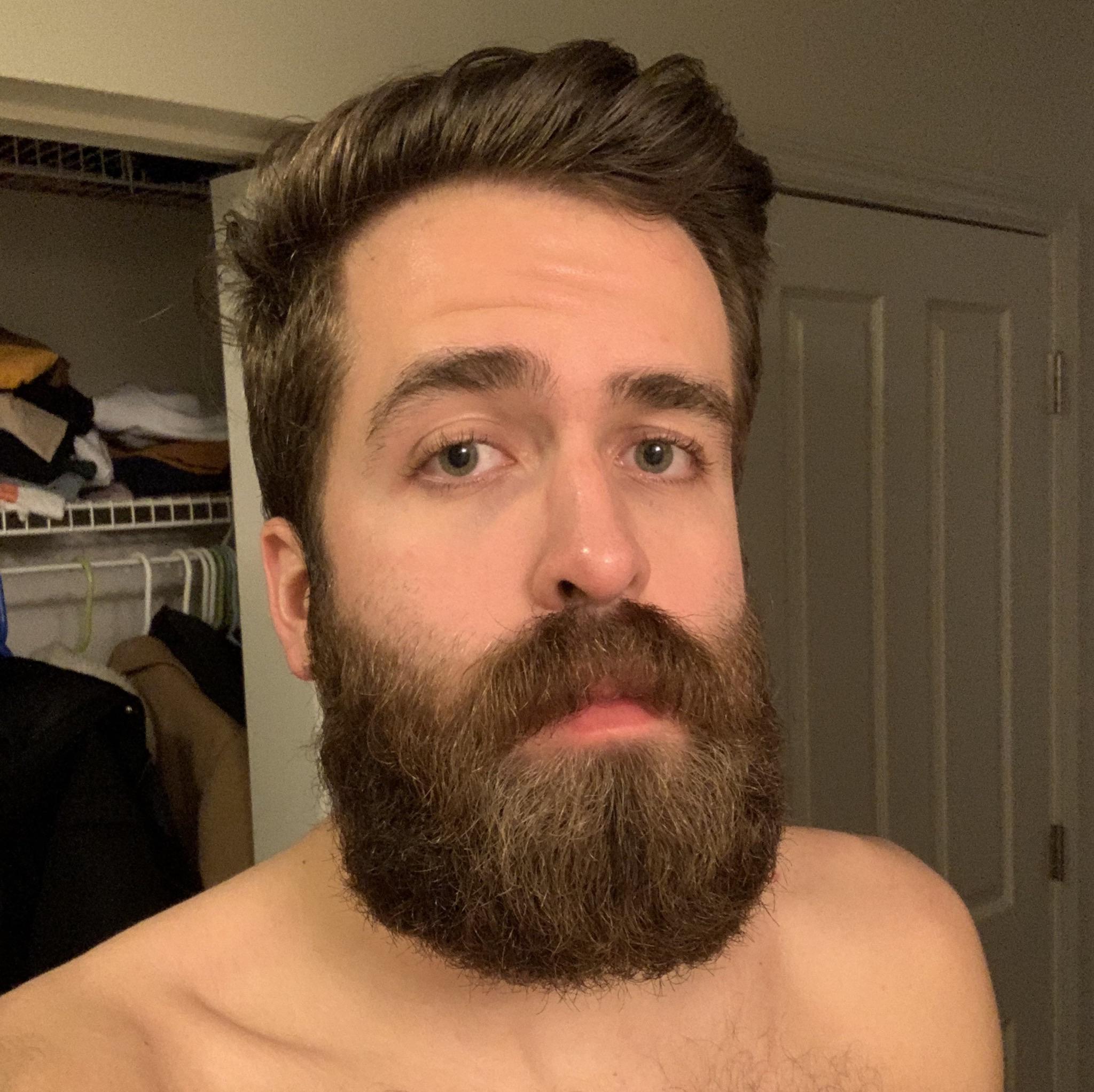 My beard always look best before bed and not after I get ready in the