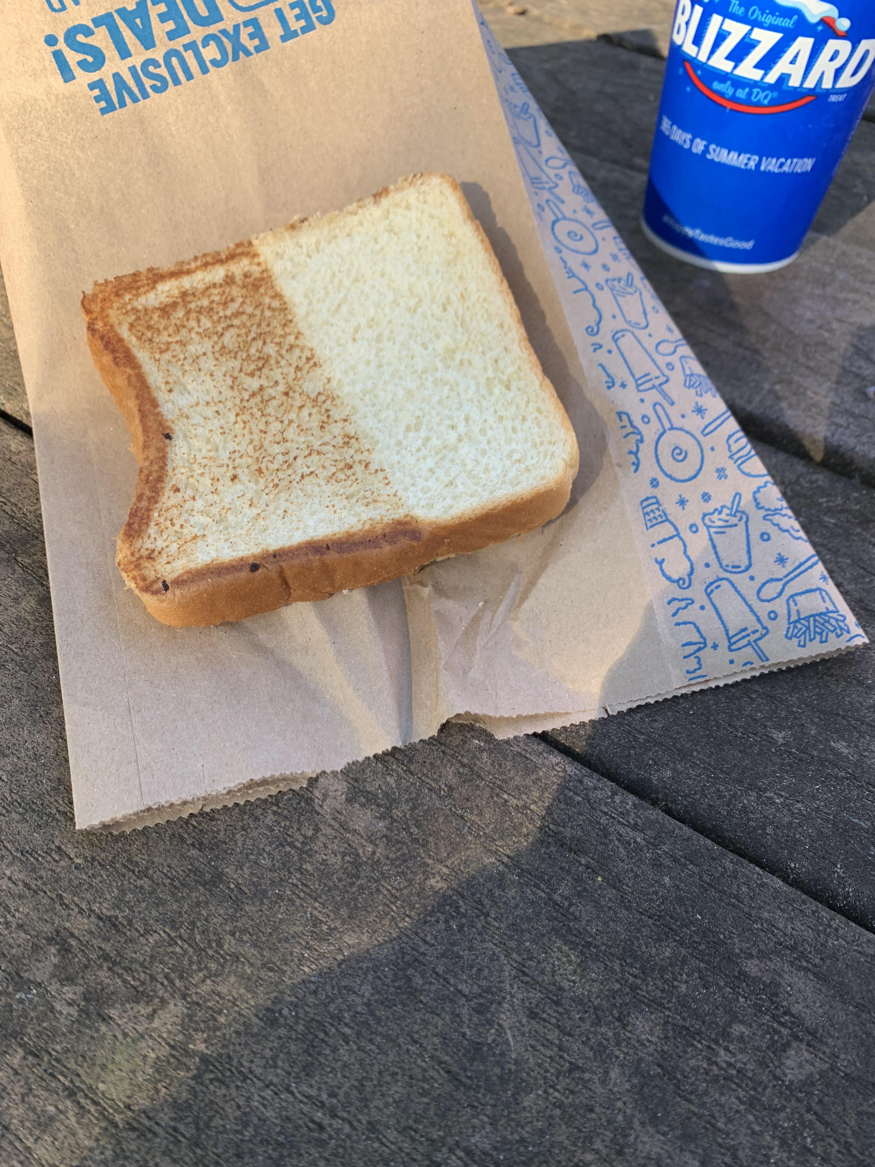 Dairy Queen somehow half toasted my bread and the other side is not