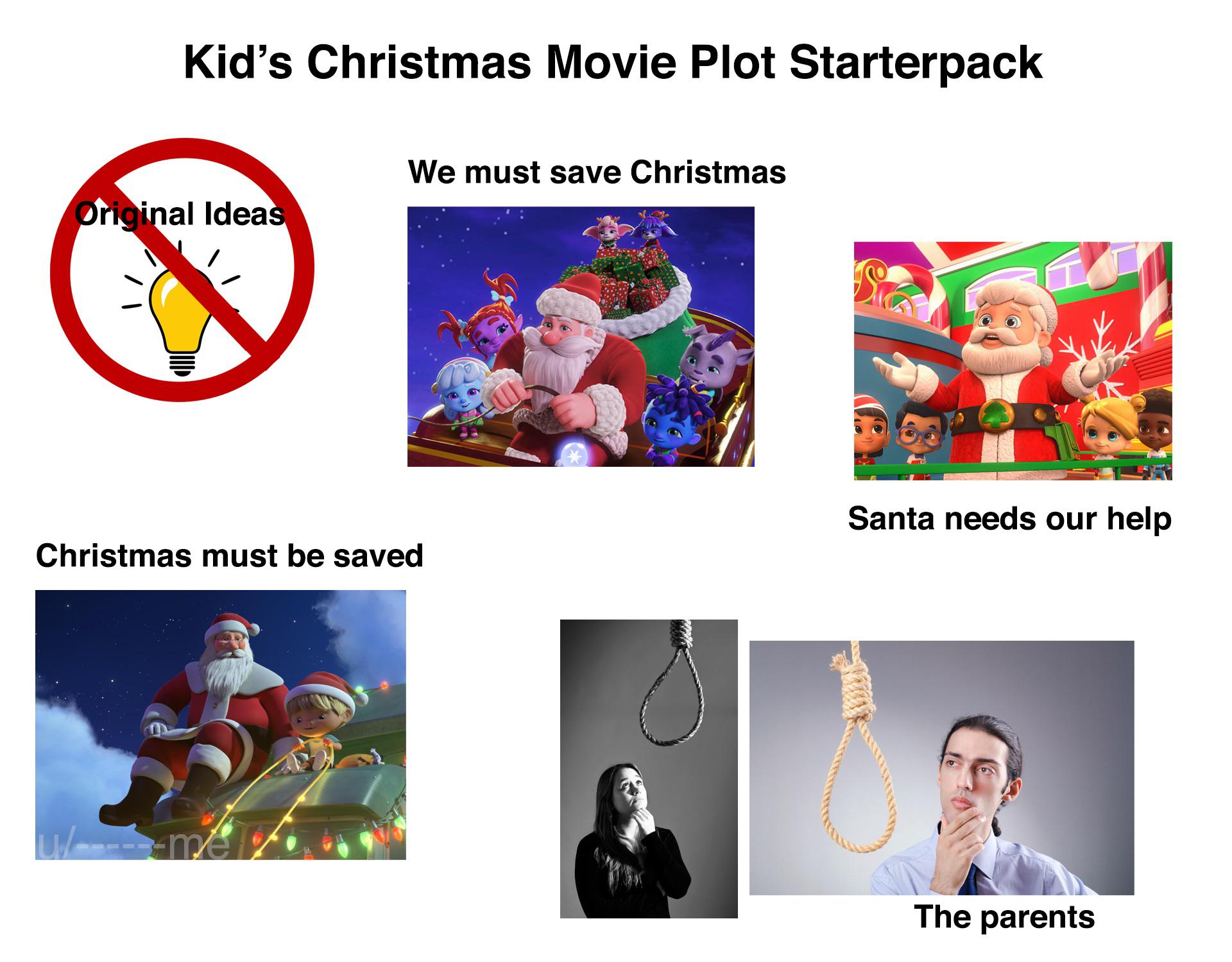 Kids’ Christmas movie plot starter pack r/starterpacks