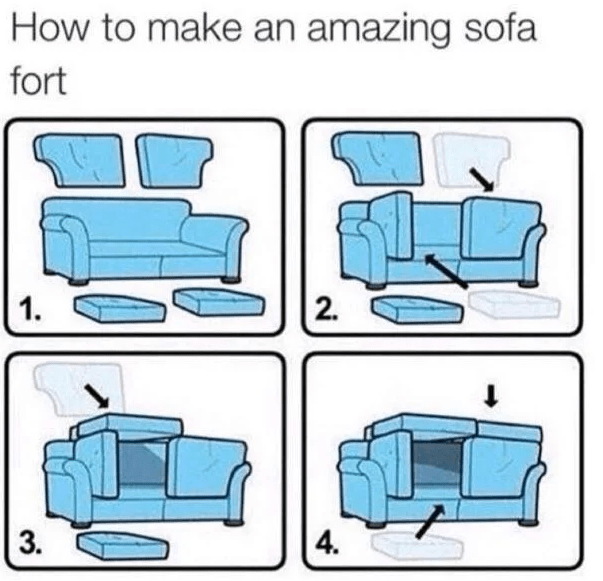 How to make an amazing sofa fort r/coolguides