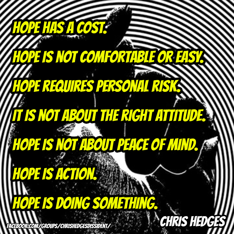 Hope Has A Cost r/chrishedges