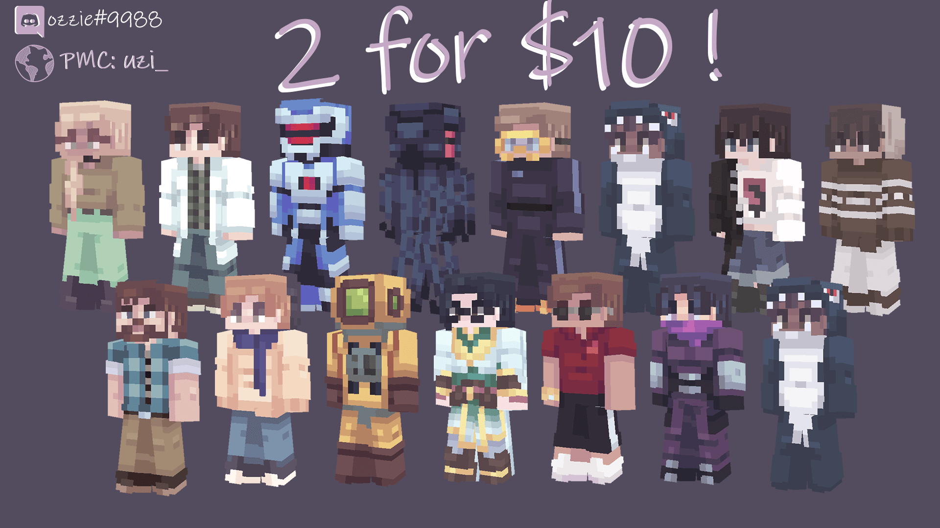 2 skins for 10! Still doing custom Minecraft skin commissions. Add me