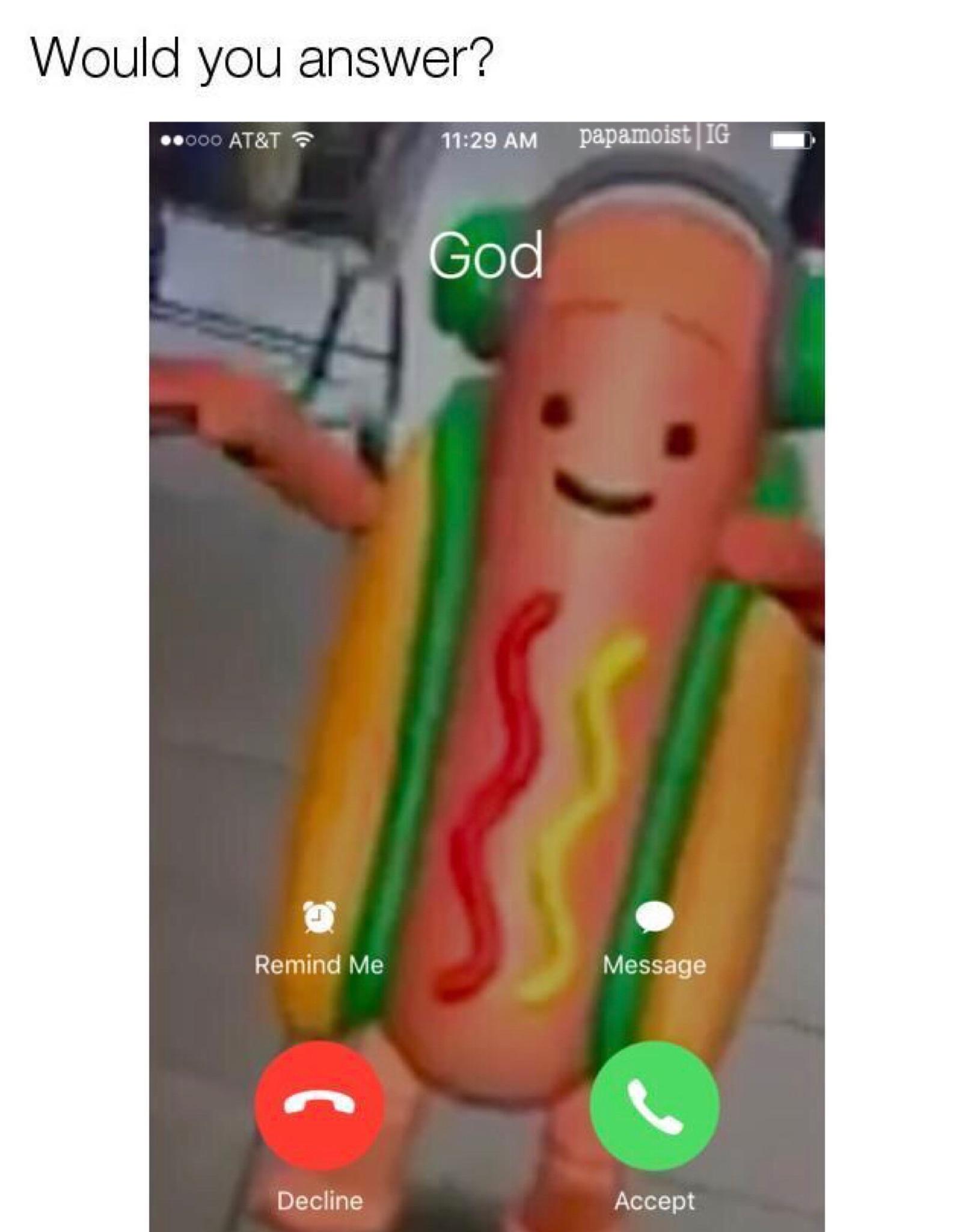 Can I get an appraisal on this hotdog meme? Has the Snapchat hot dog