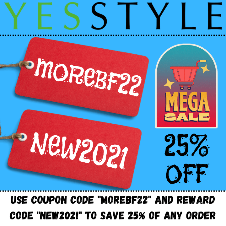 Yesstyle coupon Reddit use coupon code "MOREBF22" and reward code
