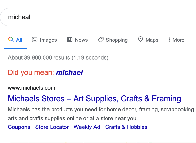 Even google knows what the correct spelling is Michael