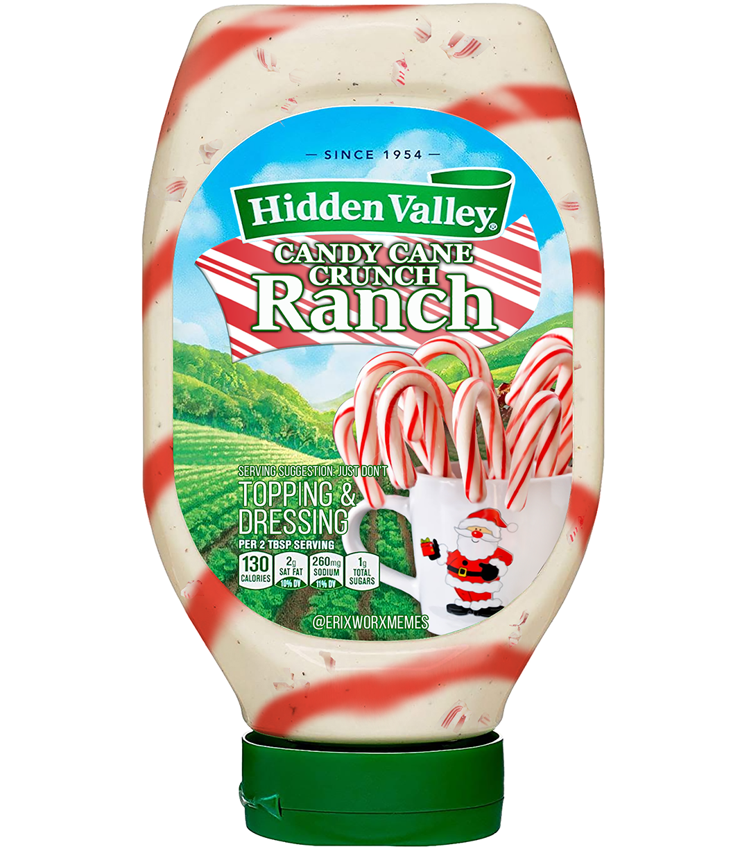 Thanks, I hate candy cane ranch r/TIHI