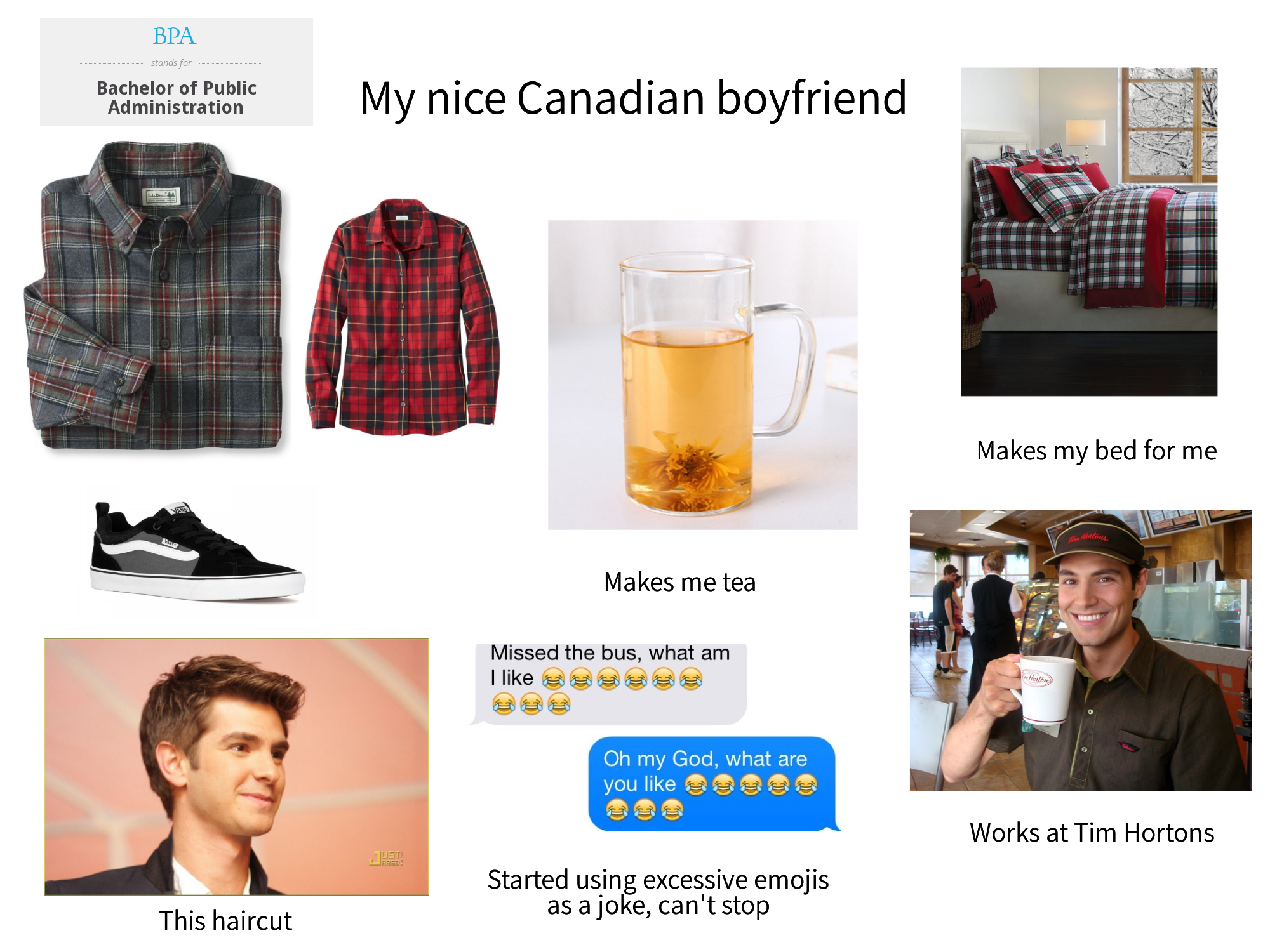 My nice Canadian boyfriend starterpack r/starterpacks