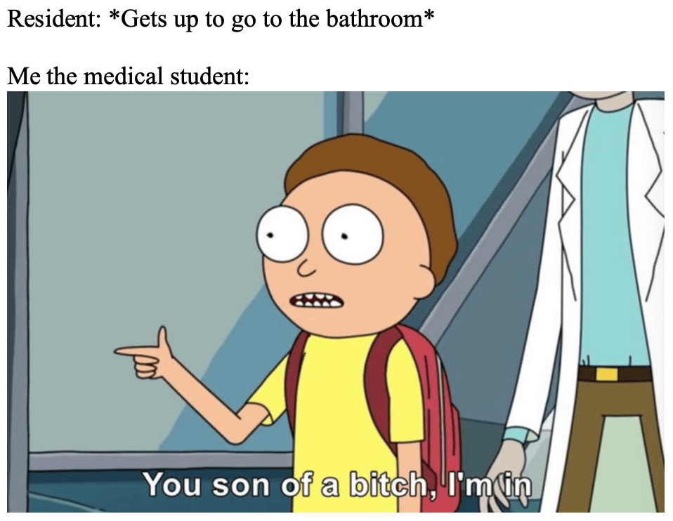 [MEME] I will follow you, follow you wherever you may go medicalschool