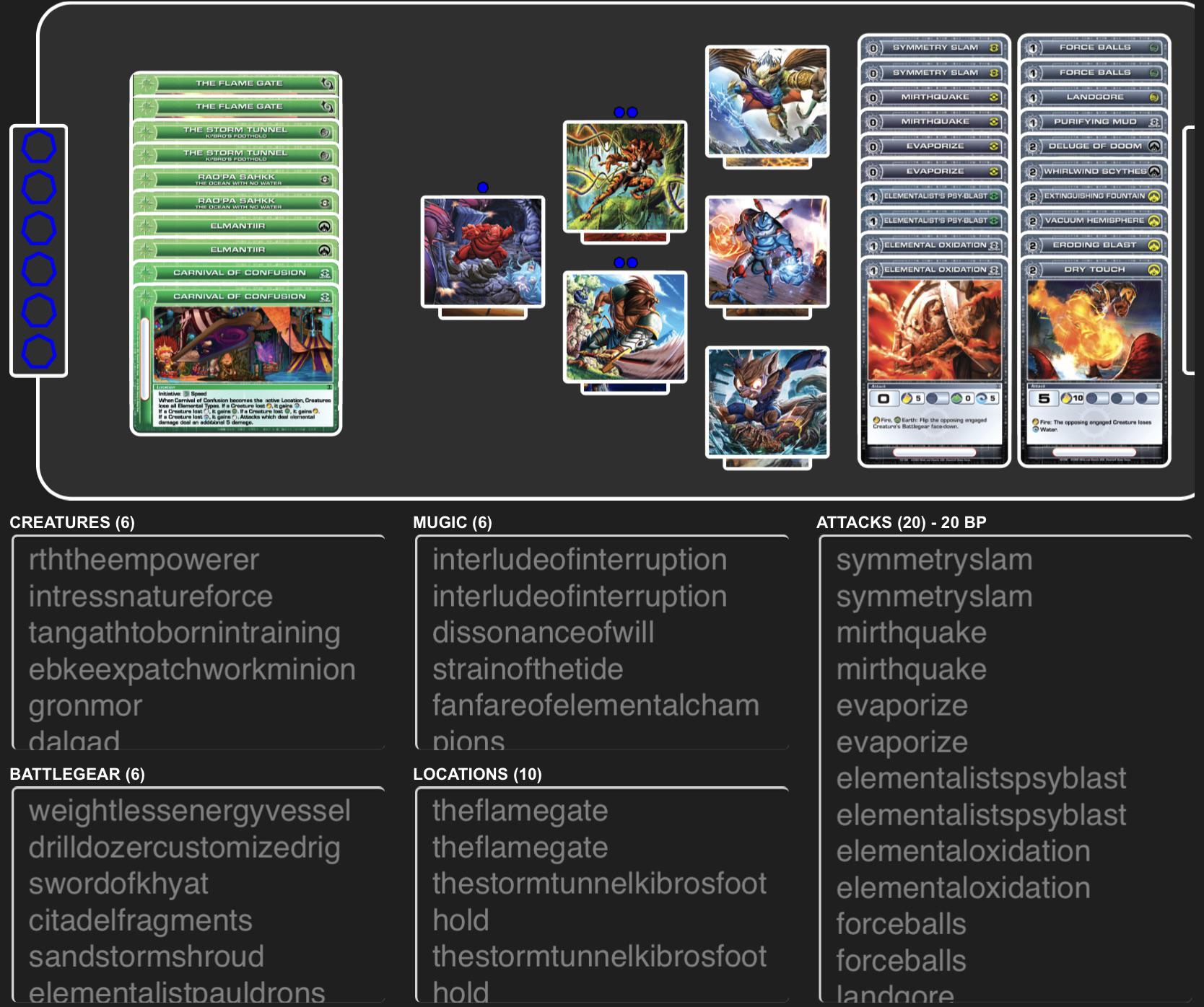 Here’s my take on a fully elemental overworld deck, the rao’pa sahkk condensation ceremony isn’t