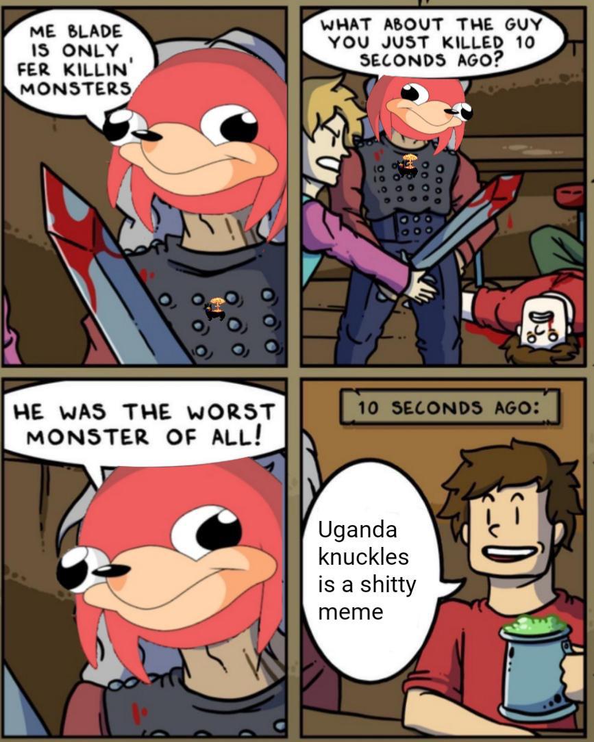 Ugandan knuckles is the best meme meme