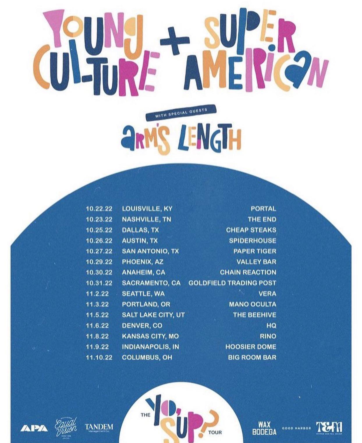 The first date of the Yo, Sup? tour with Young Culture, Super American