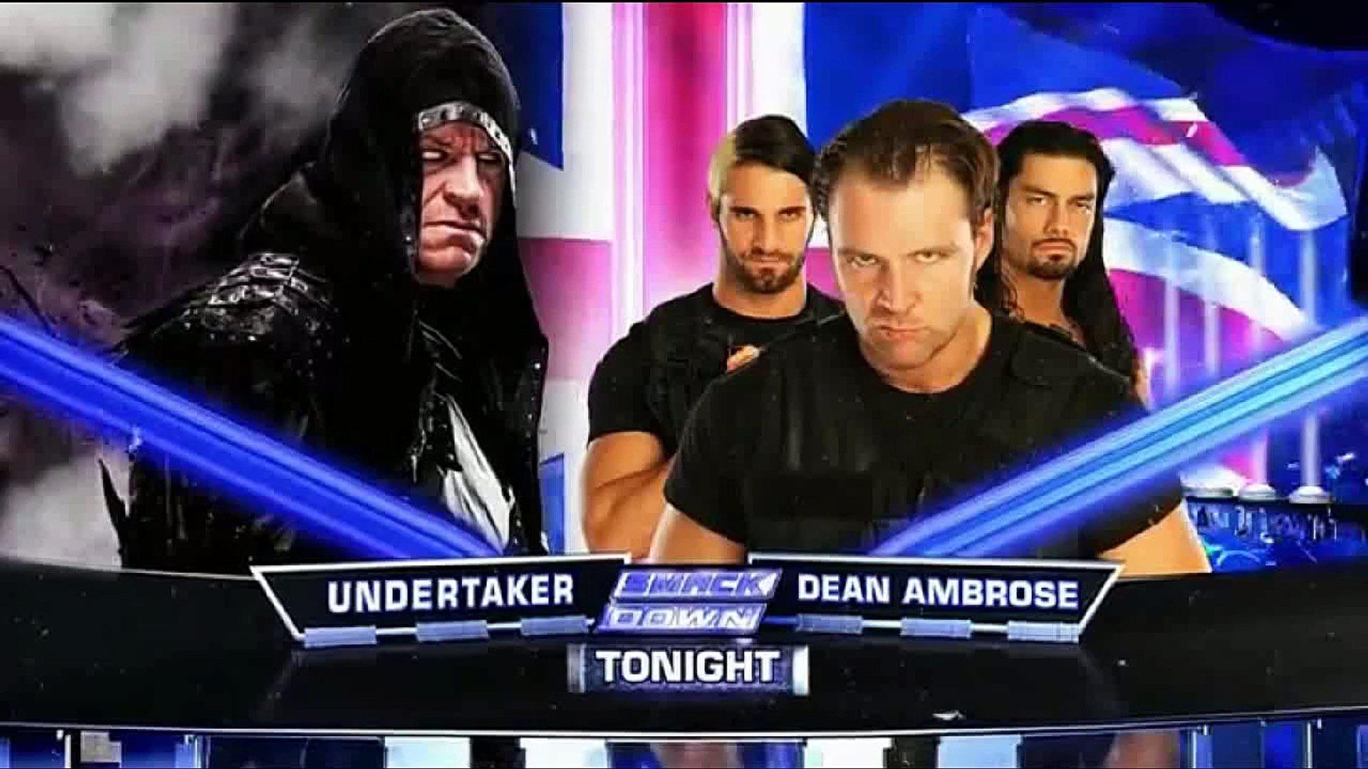 Dean Ambrose Vs Undertaker