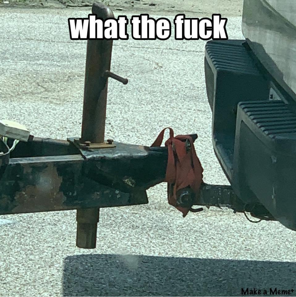 Secured the trailer to the hitch. r/NotMyJob