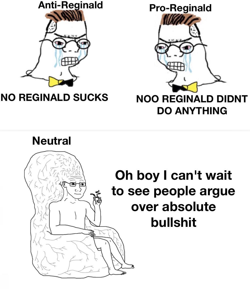 Ah yes r/HeyReginald