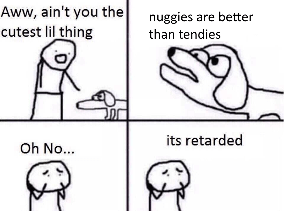 Oh No Its Retarded Meme Template