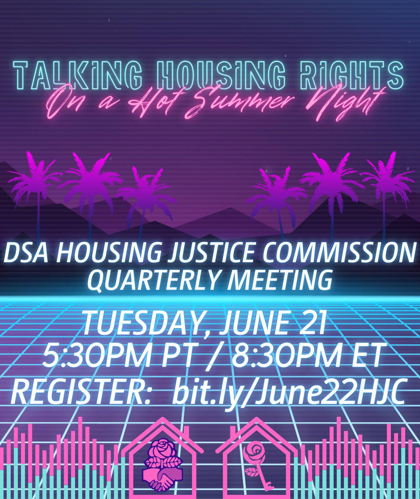 Join the Housing Justice Commission for our quarterly meeting on 6/21