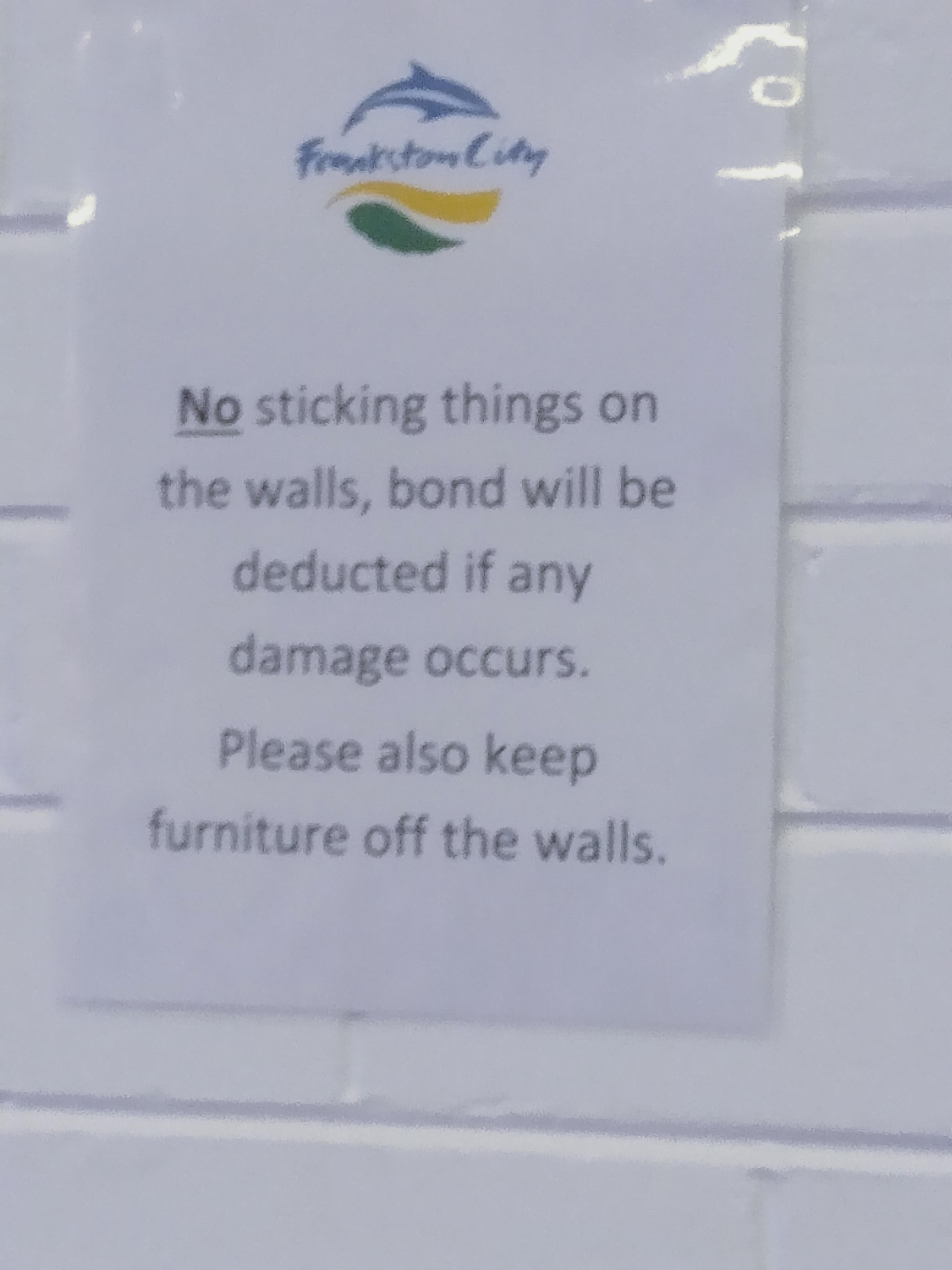 I repeat NO sticking things on the walls!!!! r/funny