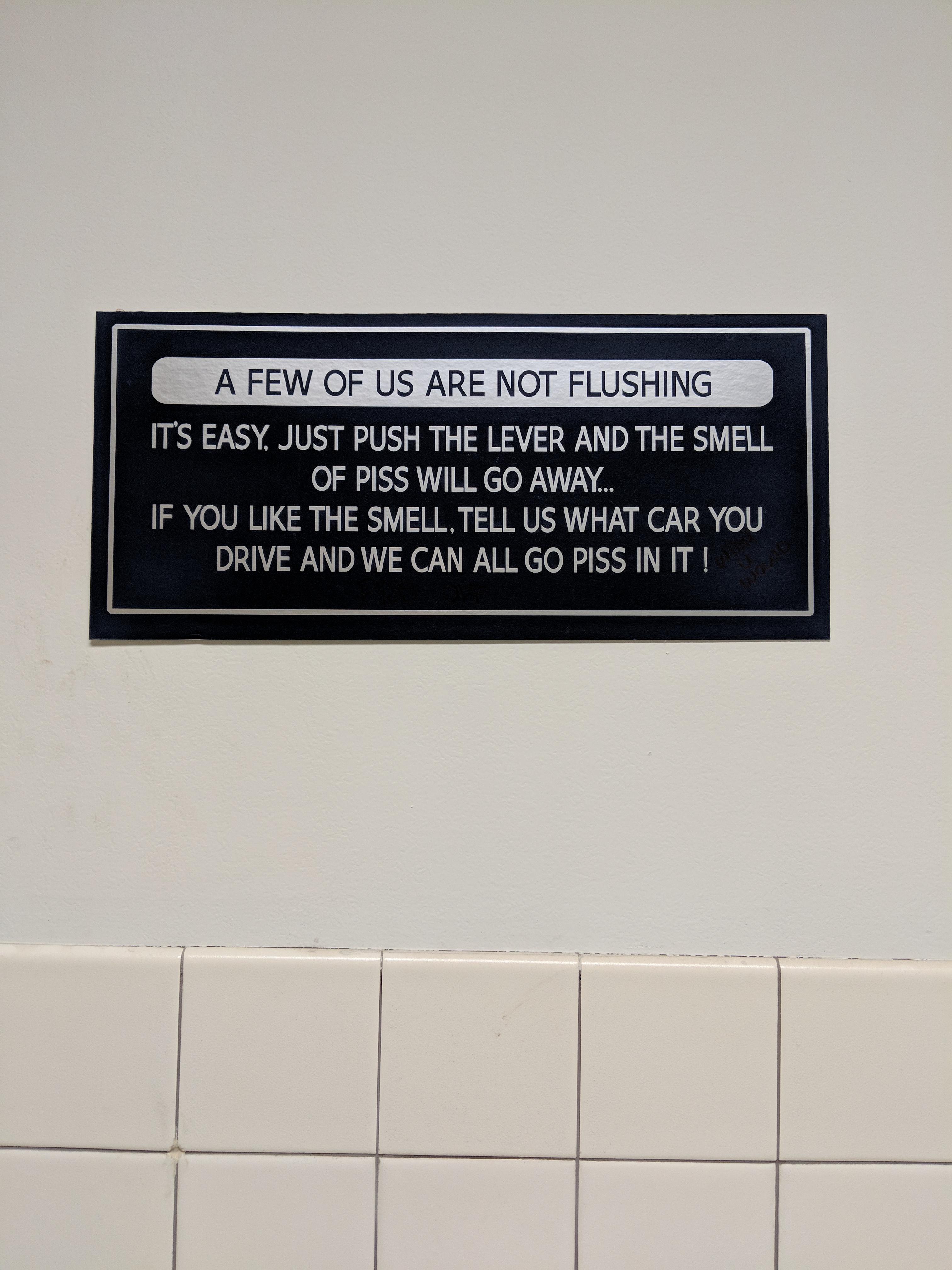This sign in the bathroom at work. r/funny