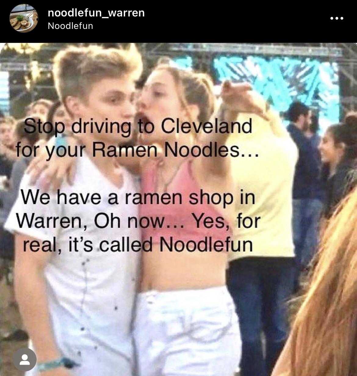 For a noodle shop in small town Ohio r/FellowKids