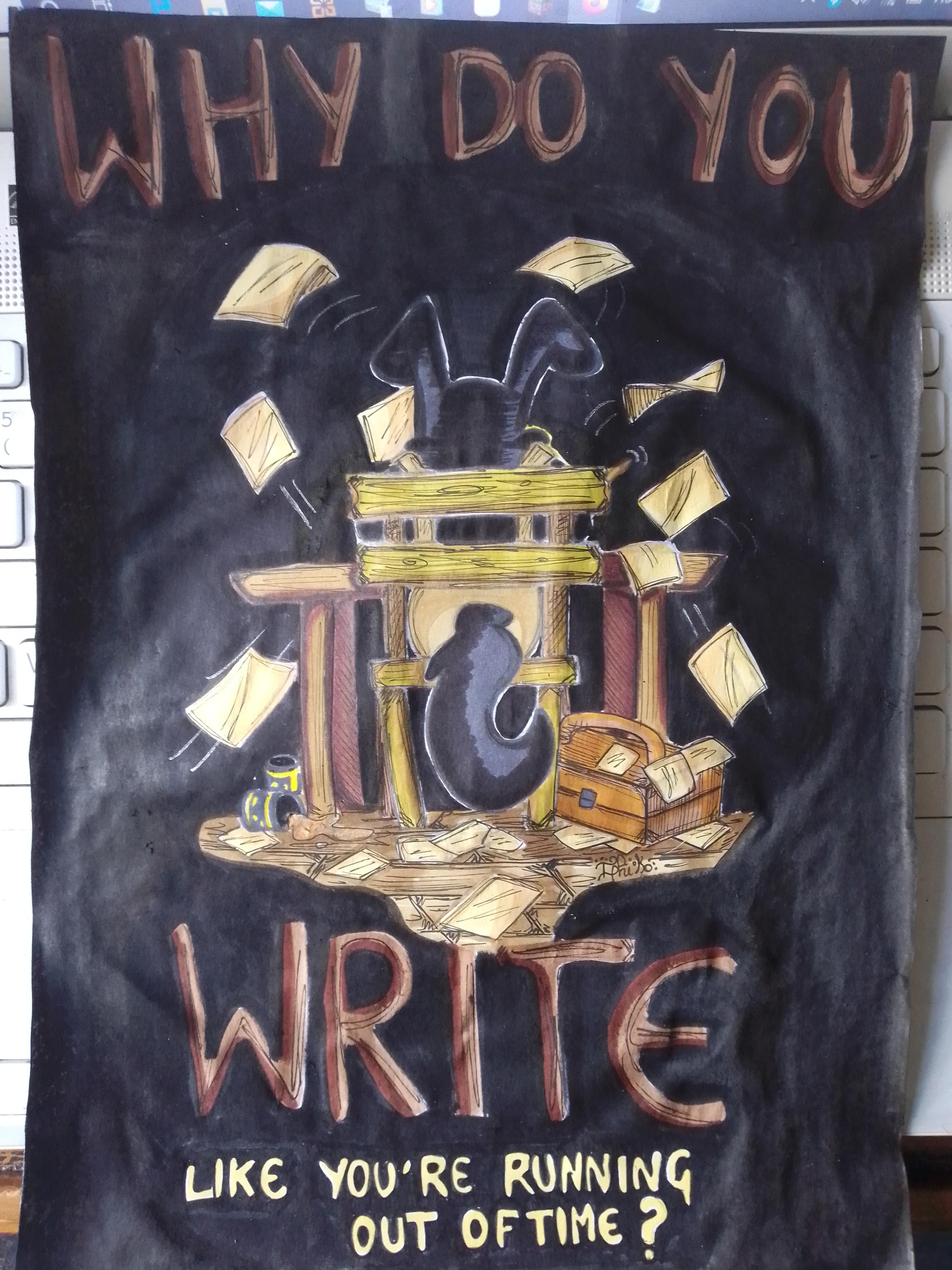 Why Do You Write Like You're Running Out Of Time? [Buddy Boris